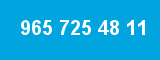 965 725 48 11